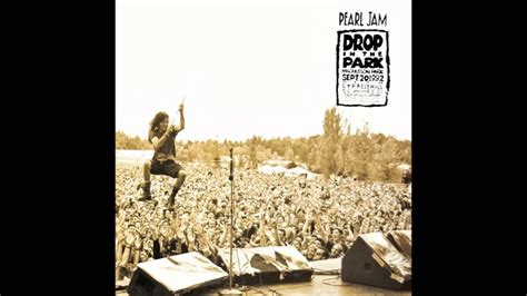 Pearl Jam 09 Garden [live Drop In The Park 1992] Youtube