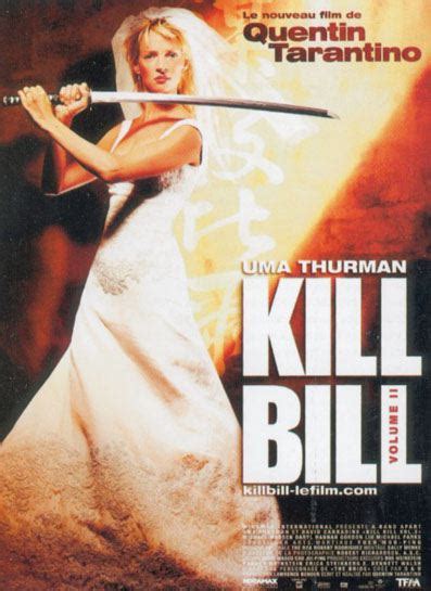 Kill Bill Volume 2 Quentin Tarantino 2003 Encyclo Ciné