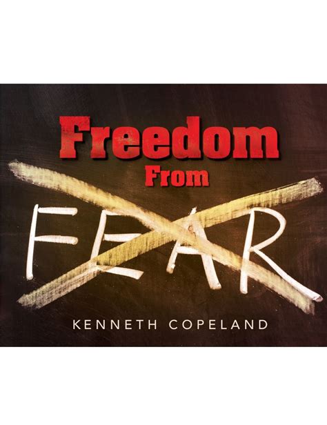 freedom  fear kenneth copeland ministries australia