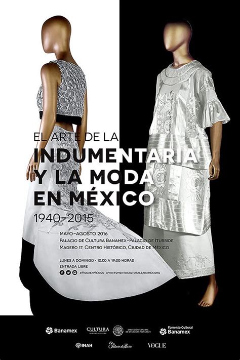 Visita Imperdible El Arte De La Indumentaria Y La Moda En México