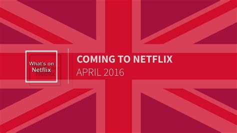 netflix new releases uk april 2016 preview what s on netflix