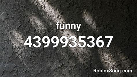 funny roblox id roblox music codes