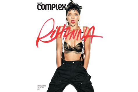 Rihanna Covers Complex A Brief Look At Rihanna’s Musical
