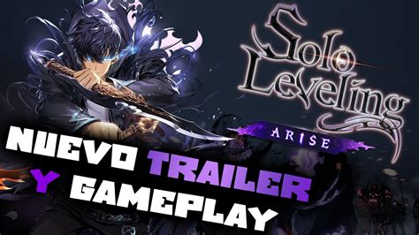 ¡nuevo Trailer Y Gameplay Solo Leveling Arise Solo Leveling Arise