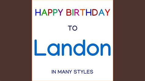 happy birthday  landon normal youtube