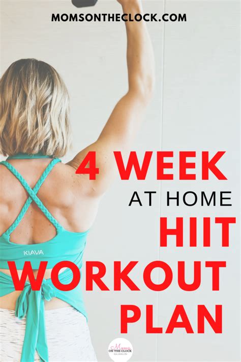 At Home Hiit Workouts 4 Weeks Of Muscle Building Moms