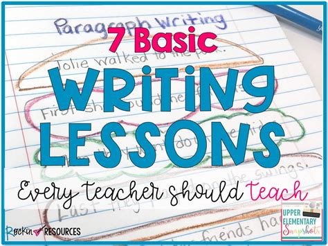 basic writing lessons  teacher  teach upper elementary