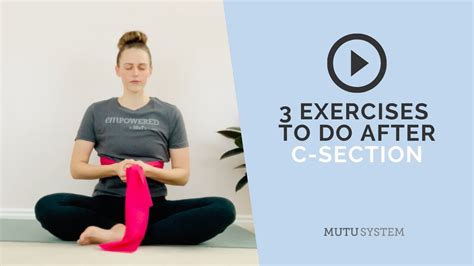 exercise after c section top 3 exercises to start youtube