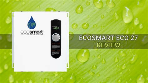 ecosmart eco  review  specs  pros  cons