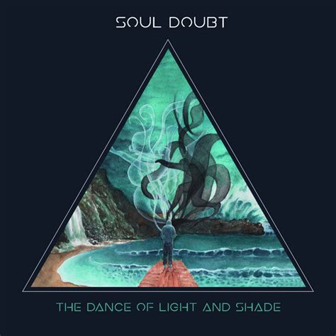 dance  light  shade album  soul doubt spotify