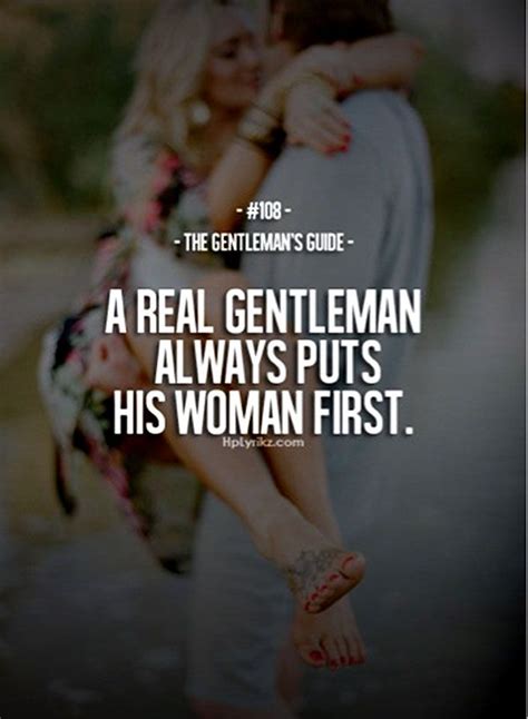 man loves his woman quotes quote 10 “a real gentleman