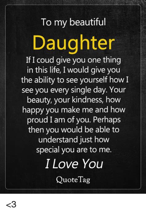 to my beautiful daughter if i coud give you one thing in