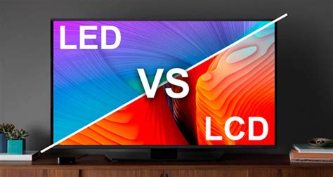 تفاوت نمایشگرهای Lcd با Led در چیست؟ گجت نیوز