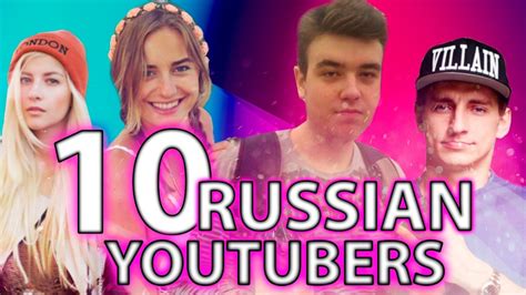 Top 10 Russian Youtubers [evelina Nfkrz Vitalyzdtv Etc