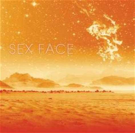 Buy Sex Face Sex Face On Cd On Sale Now With Fast Shipping