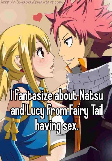 i fantasize about natsu and lucy from fairy tail having sex