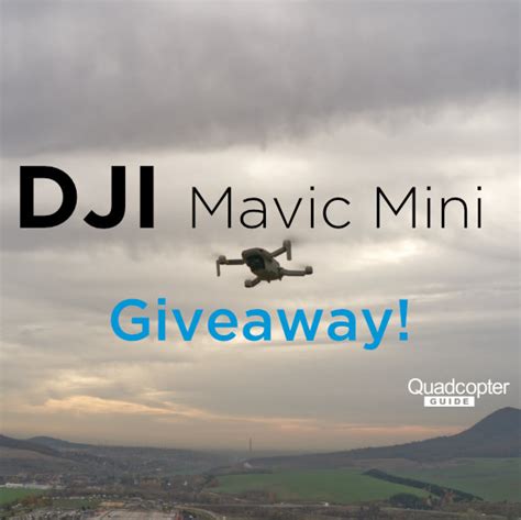 mavic mini giveaway details    win quadcopter guide