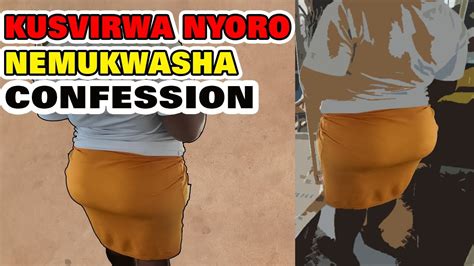 kukwirwa nyoro nemukwasha confession zimfocus youtube