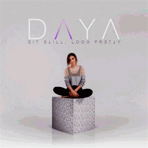 Daya Sit Still Look Pretty Album Review Sputnikmusic