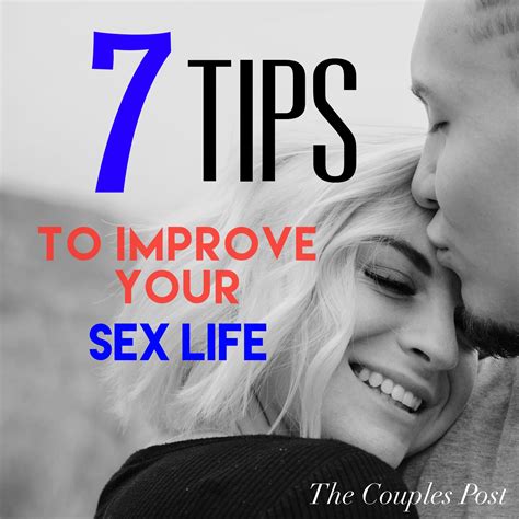 7 Tips To Improve Your Sex Life