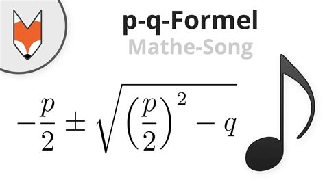p  formel die loesungsformel mathe song youtube