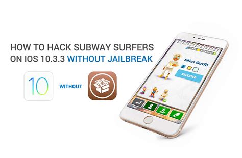 hack subway surfer  ios   jailbreak