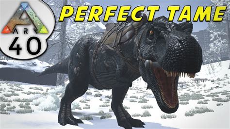 ark survival evolved perfect tame 120 rex s2e40 let s play gameplay youtube