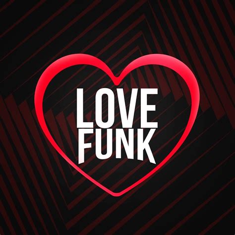love funk youtube