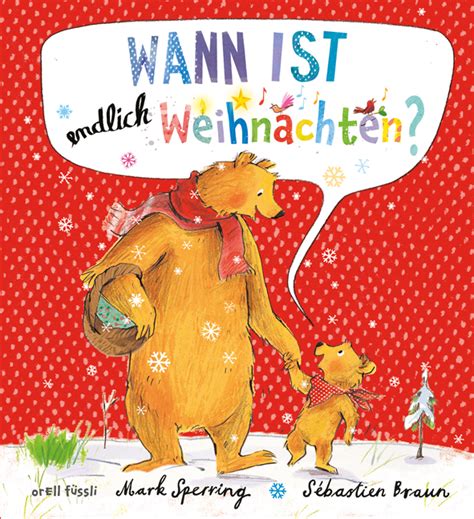 wann ist endlich weihnachten orell fuessli verlag