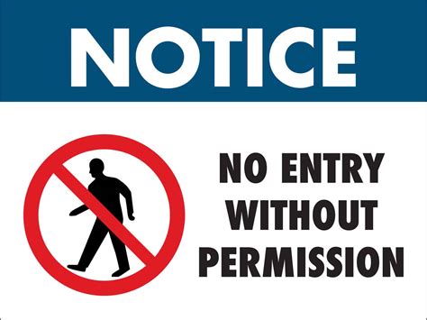 notice  entry  permission sign  signs