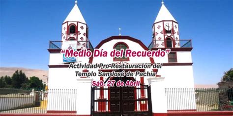 fieles de pachia organizan actividad prorestauracion de la iglesia san jose diocesis de tacna