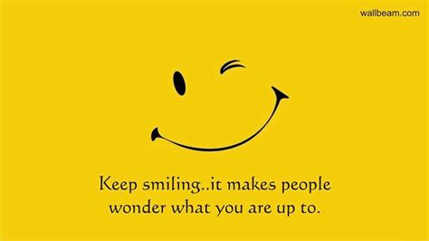 Keep Smiling Funny Quotes Shortquotes Cc