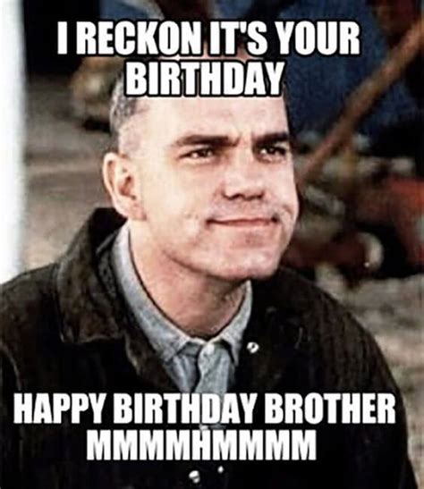 20 Funny Brother Birthday Meme Happy Birthday Msgs