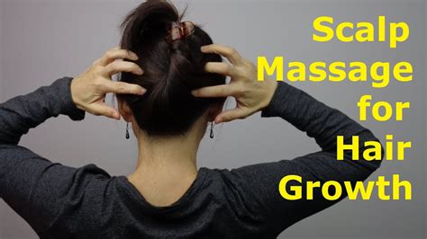 scalp massage for hair growth massage monday 270 youtube