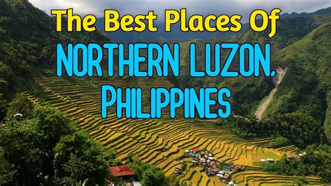 Beautiful Places To Visit In Luzon Photos