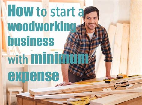 start  woodworking business  home