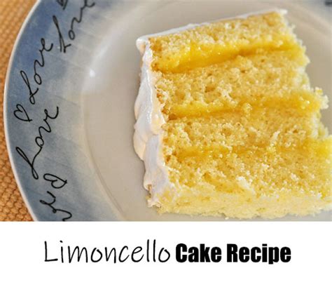 limoncello cake recipe home garden diy