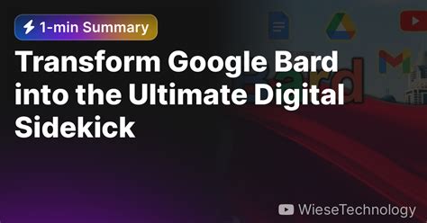 transform google bard   ultimate digital sidekick eightify