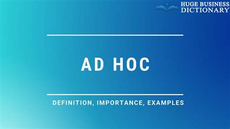 ad hoc huge business dictionary