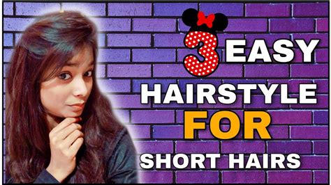 3 Easy Hairstyles For Short Hair Girls Short Hairstyles Tutorial 2021