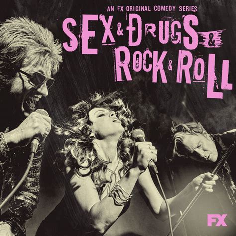 Sexanddrugsandrockandroll Songs From The Fx Original Comedy Series