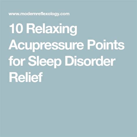 relaxing acupressure points  sleep disorder relief acupressure