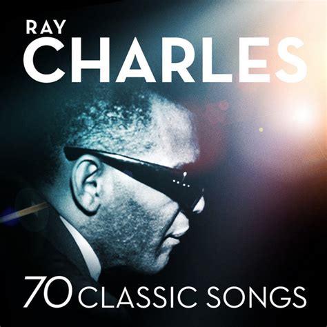 70 classic songs compilation by ray charles spotify