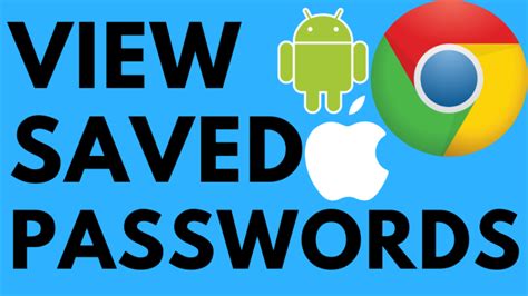 view saved passwords  chrome app ios android gauging gadgets