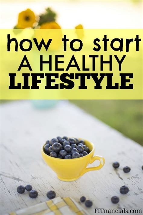 start  healthy lifestyle   valuable tips healthy lifestyle healthy habits