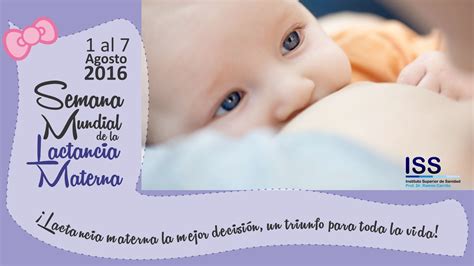 1ª Semana Agosto Semana Mundial De La Lactancia Materna Instituto