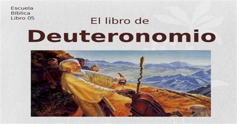 El Libro De Deuteronomio