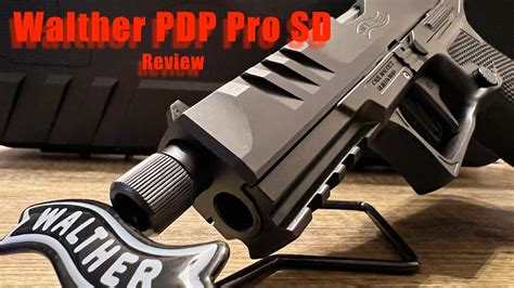 Walther Pdp Pro Sd The Pro Has Finally Arrived Some Things Are Worth