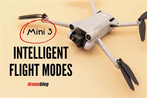 dji mini  pro intelligent flight modes explained  beginners droneblog