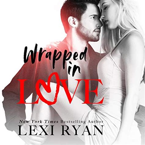Wrapped In Love By Lexi Ryan Audiobook English